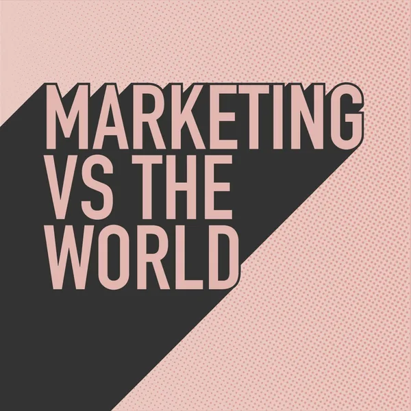 Marketing vs the World podcast cover art